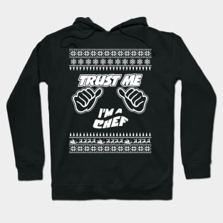 Trust me, i’m a CHEF – Merry Christmas Hoodie